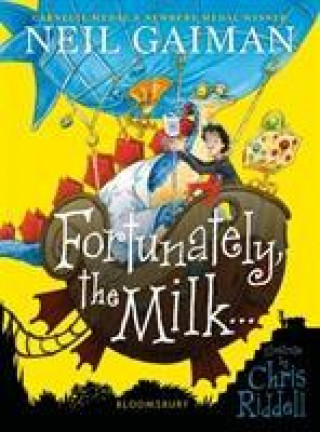 Carte Fortunately, the Milk . . . Neil Gaiman