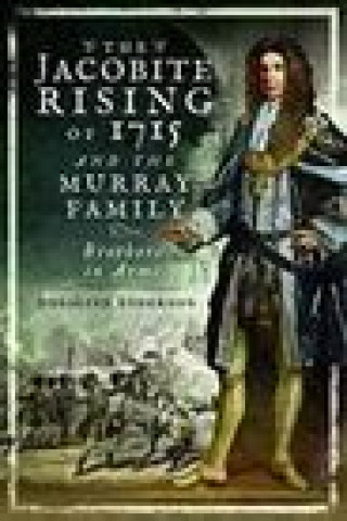 Kniha Jacobite Rising of 1715 and the Murray Family Rosalind Anderson