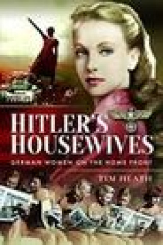 Βιβλίο Hitler's Housewives Tim Heath
