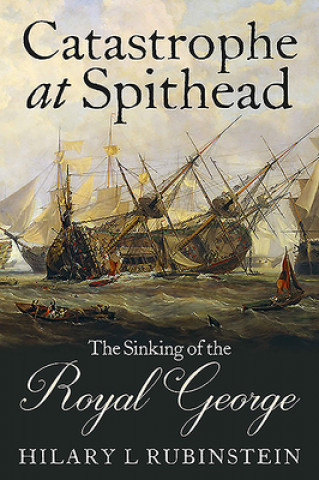 Knjiga Catastrophe at Spithead Hilary L Rubinstein