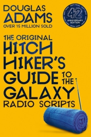 Kniha Original Hitchhiker's Guide to the Galaxy Radio Scripts Douglas Adams