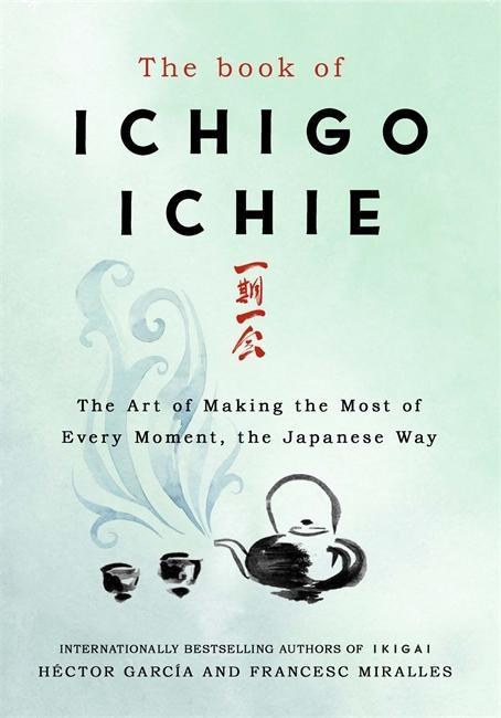 Książka Book of Ichigo Ichie Francesc Miralles