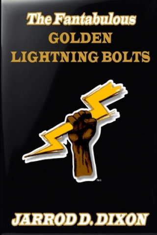 Knjiga Fantabulous Golden Lightning Bolts 