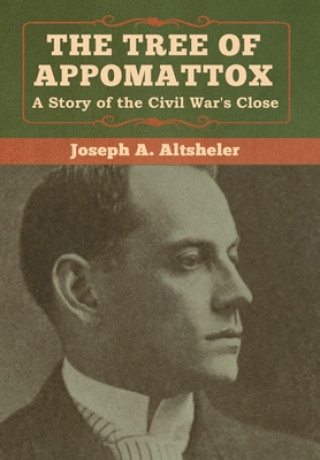 Βιβλίο Tree of Appomattox Joseph A. Altsheler