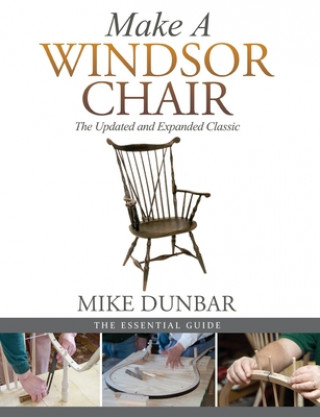 Kniha Make a Windsor Chair MIKE DUNBAR