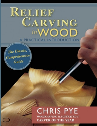 Könyv Relief Carving in Wood Chris Pye