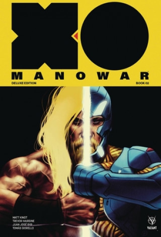 Könyv X-O Manowar by Matt Kindt Deluxe Edition Book 2 Matt Kindt