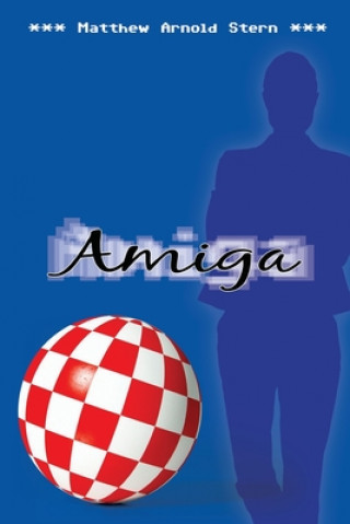 Könyv Amiga MATTHEW ARNOL STERN