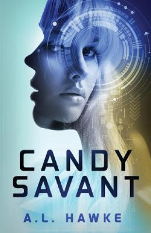 Knjiga Candy Savant A. L. Hawke