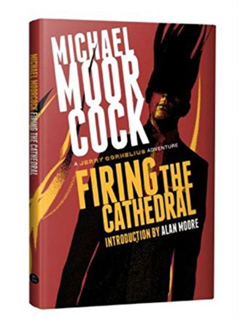 Knjiga Firing the Cathedral Michael Moorcock