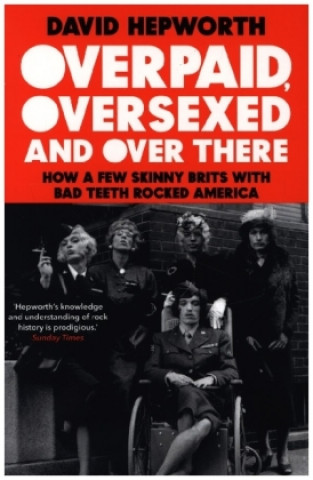 Libro Overpaid, Oversexed and Over There DAVID HEPWORTH