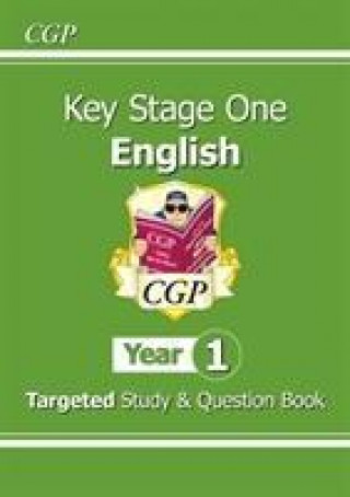 Könyv KS1 English Targeted Study & Question Book - Year 1 CGP Books