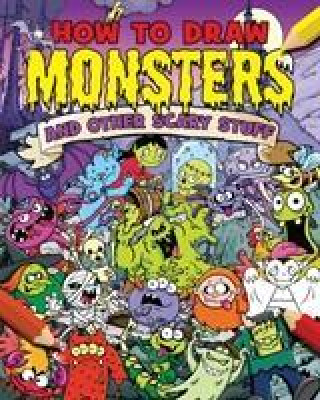 Kniha How to Draw Monsters and Other Scary Stuff Paul Gamble