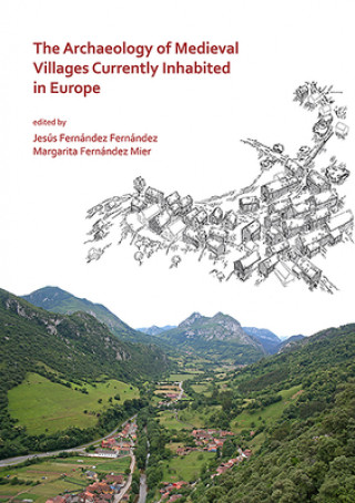 Carte Archaeology of Medieval Villages Currently Inhabited in Europe 