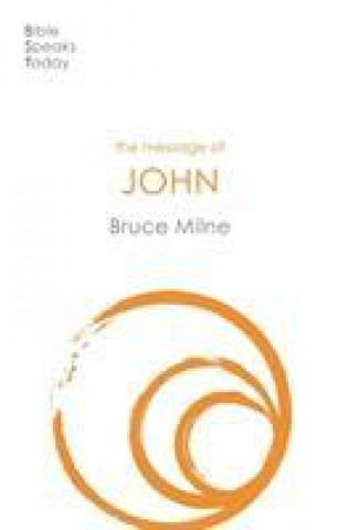 Kniha Message of John MILNE  BRUCE