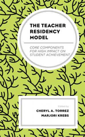 Book Teacher Residency Model Marjori Krebs