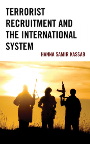 Książka Terrorist Recruitment and the International System 