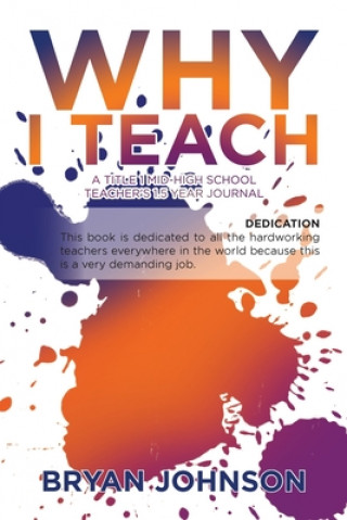 Book Why I Teach Bryan Johnson