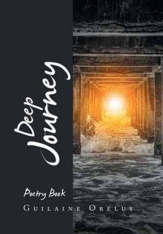 Livre Deep Journey GUILAINE ORELUS