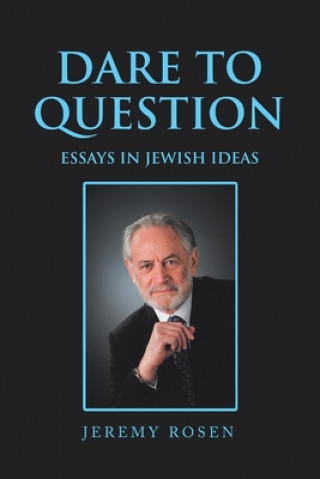 Книга Dare to Question Jeremy Rosen