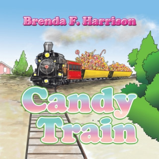 Könyv Candy Train BRENDA F. HARRISON