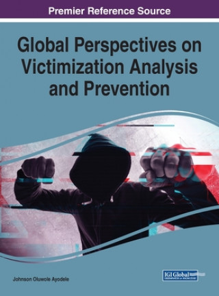 Βιβλίο Global Perspectives on Victimization Analysis and Prevention Johnson Oluwole Ayodele