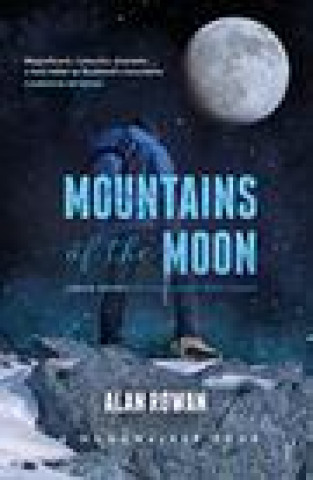 Kniha Mountains of the Moon Alan Rowan