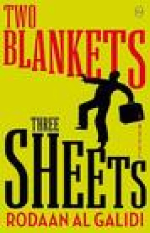 Knjiga Two Blankets, Three Sheets Rodaan Al Galidi
