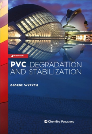 Kniha PVC Degradation and Stabilization Wypych