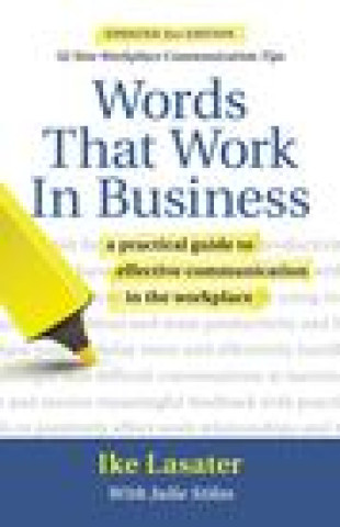 Carte Words That Work in Business, 2nd Edition Ike Lasater