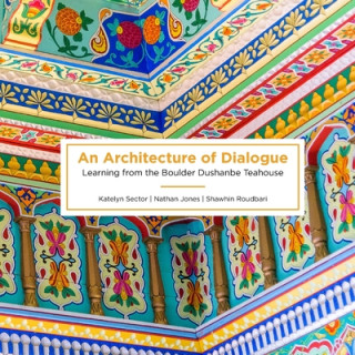 Kniha Architecture of Dialogue Katelyn Sector