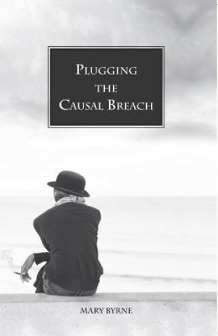 Knjiga Plugging the Causal Breach 