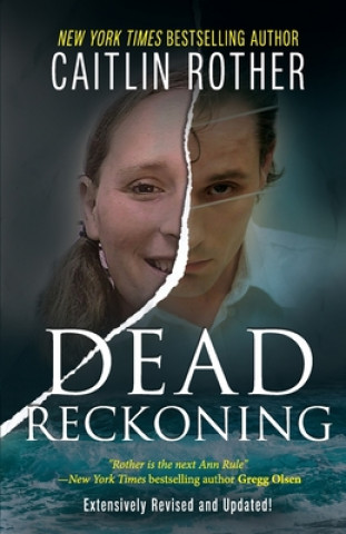 Book Dead Reckoning Caitlin Rother