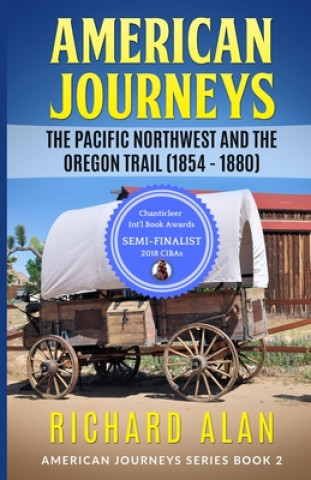 Knjiga American Jouneys Richard Alan