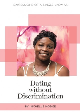 Knjiga Dating Without Discrimination Nichelle Hodge