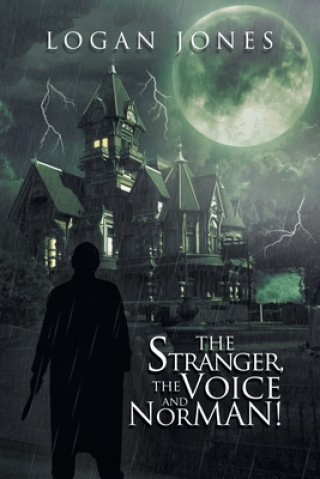 Buch Stranger, the Voice and Norman! Logan Jones