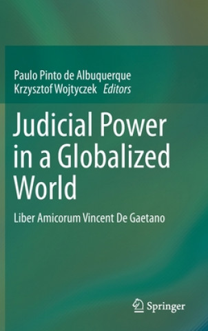 Βιβλίο Judicial Power in a Globalized World PINTO DE ALBUQUERQUE