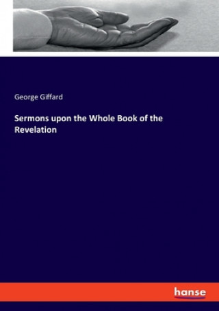 Książka Sermons upon the Whole Book of the Revelation 