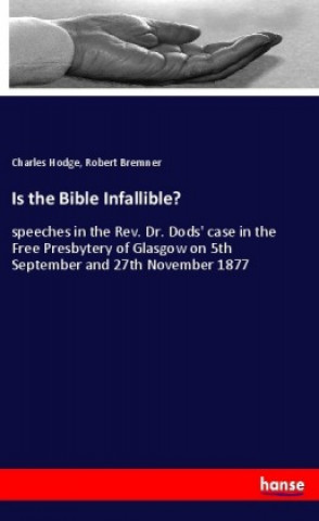 Kniha Is the Bible Infallible? Robert Bremner