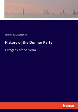 Könyv History of the Donner Party 