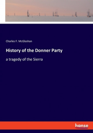 Книга History of the Donner Party 