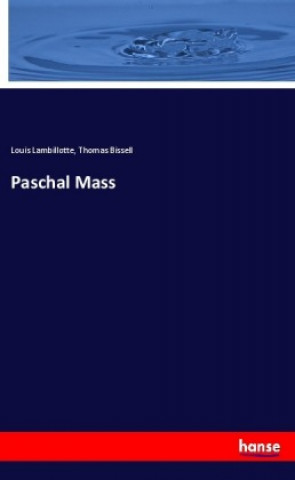 Knjiga Paschal Mass Thomas Bissell