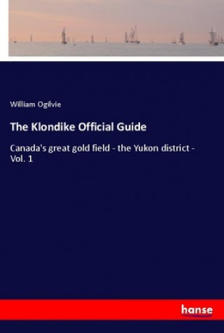 Kniha The Klondike Official Guide 