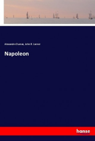 Knjiga Napoleon John B. Larner