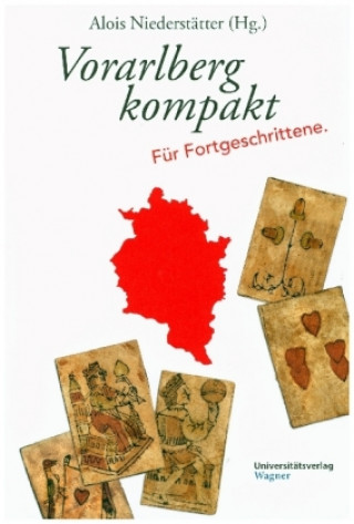 Könyv Vorarlberg kompakt. Für Fortgeschrittene Alois Niederstätter