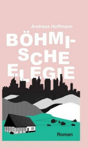 Knjiga Böhmische Elegie Andreas Hoffmann