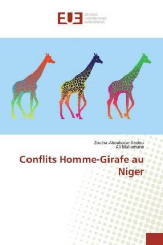 Könyv Conflits Homme-Girafe au Niger Ali Mahamane