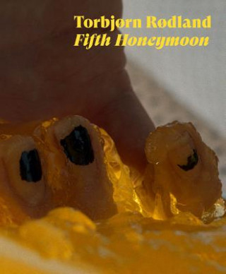 Könyv Fifth Honeymoon Torbjorn Rodland