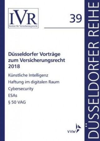 Carte Düsseldorfer Vorträge zum Versicherungsrecht 2018 