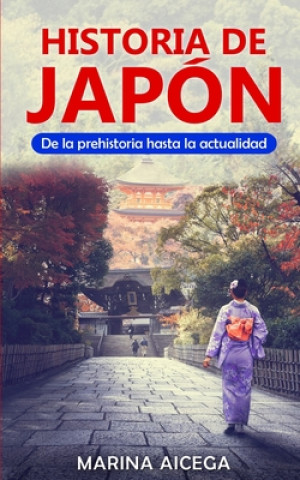 Könyv Historia de Japon Marina Aicega